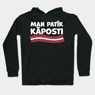 "Man Patik Kaposti" - Latvian for "I Like Cabbage" Hoodie